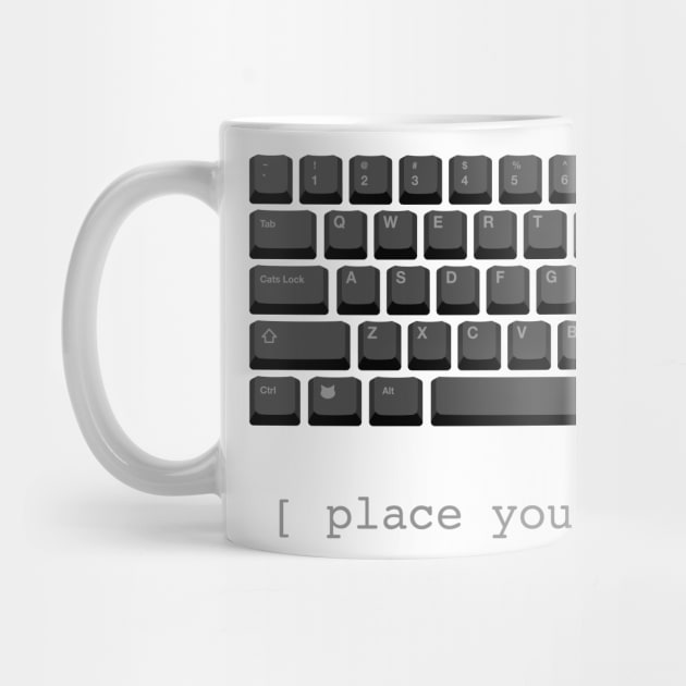 Place Your Cat Here (black keyboard) by vo_maria